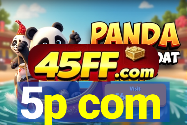 5p com